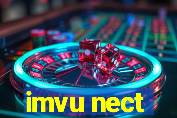 imvu nect
